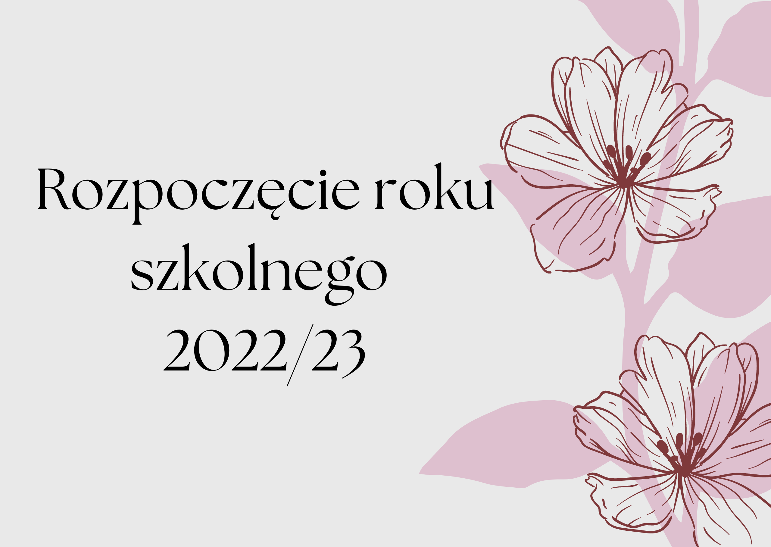 Rozpoczęcie roku szkolnego 202223